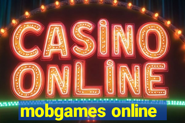 mobgames online